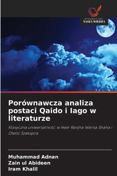 Paperback Porównawcza analiza postaci Qaido i Iago w literaturze [Polish] Book