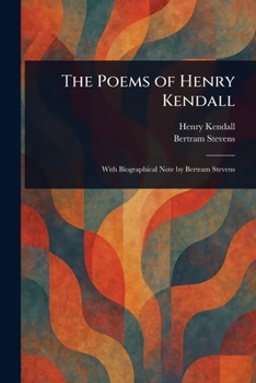 Paperback The Poems of Henry Kendall Book