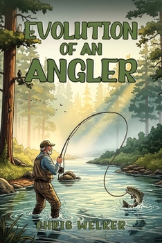 Paperback Evolution of an Angler Book
