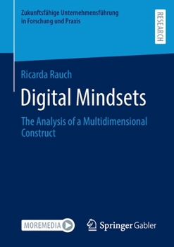 Paperback Digital Mindsets: The Analysis of a Multidimensional Construct Book