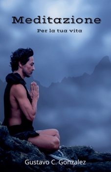 Paperback Meditazione Per la tua vita [Italian] Book