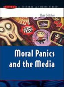 Paperback Moral Panics and the Media Book