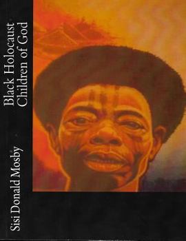 Paperback Black Holocausts Children Of God Book