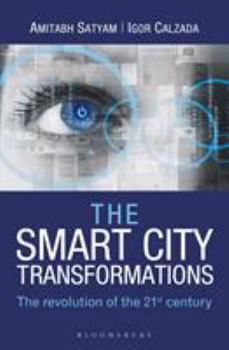 Paperback The Smart City Transformations: The Revolution of the 21st Century Book