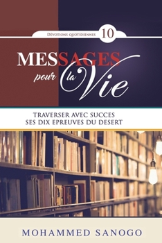 Paperback Messages pour la Vie - 10 [French] Book
