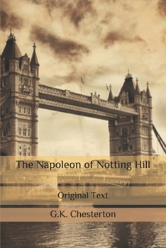 The Napoleon of Notting Hill: Original Text