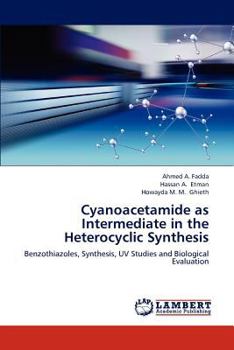 Paperback Cyanoacetamide as Intermediate in the Heterocyclic Synthesis Book