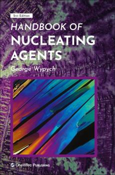 Hardcover Handbook of Nucleating Agents Book