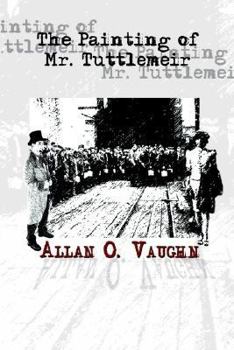 Paperback The Painting of Mr. Tuttlemeir Book
