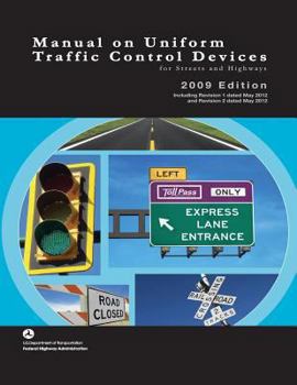 Paperback Manual on Uniform Traffic Control Devices for Streets and Highways - 2009 Edition with 2012 Revisions Book