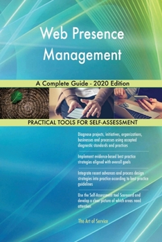Paperback Web Presence Management A Complete Guide - 2020 Edition Book