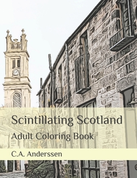 Paperback Scintillating Scotland: Adult Coloring Book