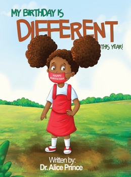 Hardcover My Birthday Is Different This Year Book