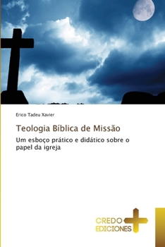 Paperback Teologia Bíblica de Missão [Portuguese] Book