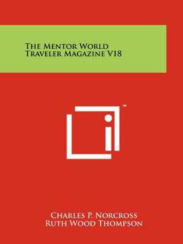 Paperback The Mentor World Traveler Magazine V18 Book