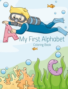 Paperback My First Alphabet Coloring Book 1 Book