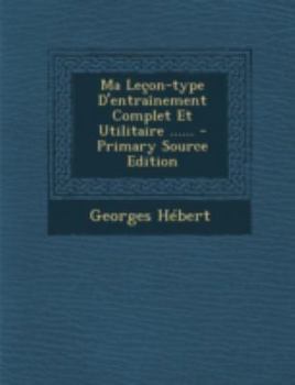 Paperback Ma Leçon-type D'entraînement Complet Et Utilitaire ...... [French] Book