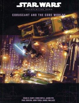 Hardcover Star Wars Coruscant and the Core Worlds: Roleplaying Game Book
