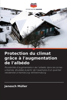 Paperback Protection du climat grâce à l'augmentation de l'albédo [French] Book