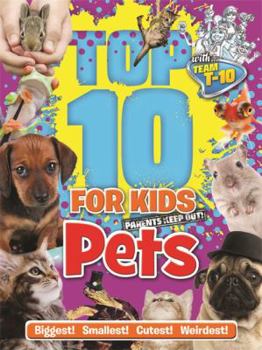 Paperback Top 10 for Kids: Pets Book