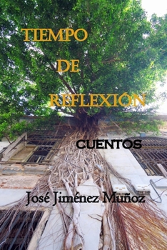 Paperback Tiempo de reflexión: Cuentos [Spanish] Book