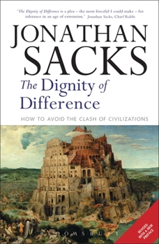 Paperback Dignity of Difference: How to Avoid the Clash of Civilizations New Revised Edition Book