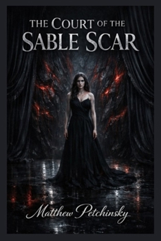 Paperback The Court of the Sable Scar Book
