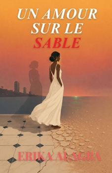 Un Amour sur le Sable (French Edition)