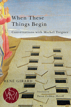Paperback When These Things Begin: Conversations with Michel Treguer Book