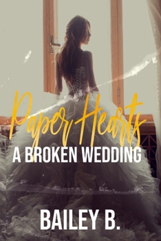 Paperback Paper Hearts: A Broken Wedding Novella Book