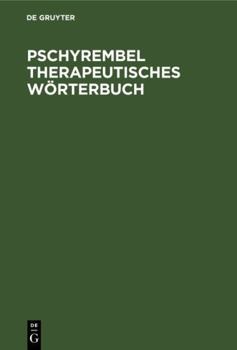 Pschyrembel Therapeutisches W�rterbuch