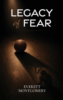 Legacy of Fear