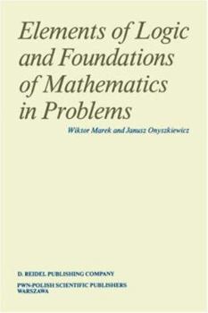 Paperback Elements of Logic and Foundations of Mathematics in Problems Book