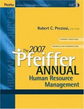 The 2007 Pfeiffer Annual: Human Resource Management (Pfeiffer Annual. Human Resource Management)