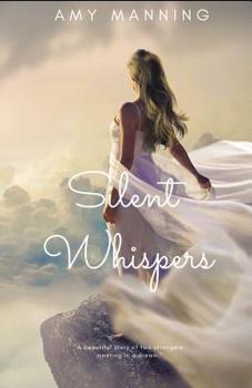 Silent Whispers: A Beautiful story of two strangers meeting in a dream