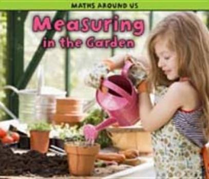 Measuring in the Garden - Book  of the What is Math? Acorn Set