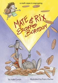 Paperback Mate and Rix Escape Boredom: Double-Digit Addition with Regrouping Book