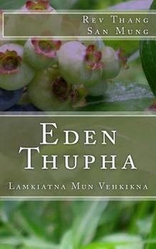 Paperback Eden Thupha: Lamkiatna Mun Vehkikna Book