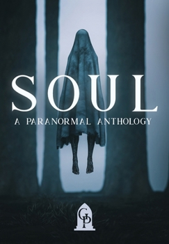 Hardcover Soul: A Paranormal Anthology Book