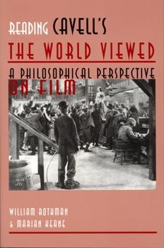 Paperback Reading Cavell's the World Viewed: A Philosophical Perspective on Film Book