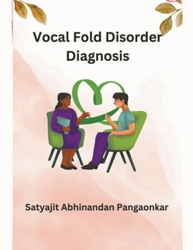 Paperback Vocal Fold Disorder Diagnosis Book