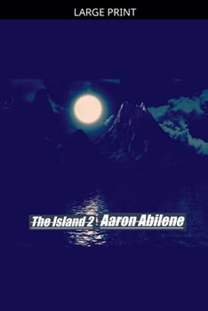 Paperback The Island 2 [Large Print] Book
