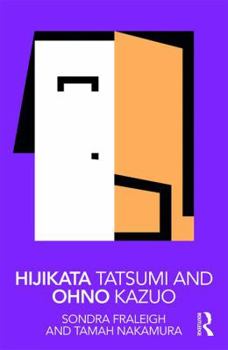 Paperback Hijikata Tatsumi and Ohno Kazuo Book