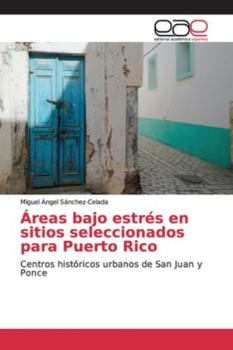 Paperback Áreas bajo estrés en sitios seleccionados para Puerto Rico [Spanish] Book