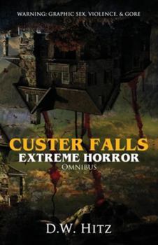 Paperback Custer Falls Extreme Horror Omnibus Book