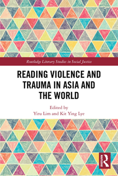 Paperback Reading Violence and Trauma in Asia and the World Book