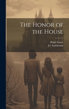 Hardcover The Honor of the House Book