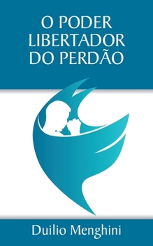 Paperback O Poder Libertador do Perdāo [Portuguese] Book