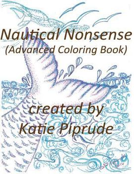 Paperback Nautical Nonsense: advanced coloring book