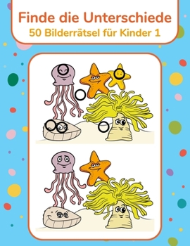 Paperback Finde die Unterschiede - 50 Bilderrätsel für Kinder 1 [German] Book